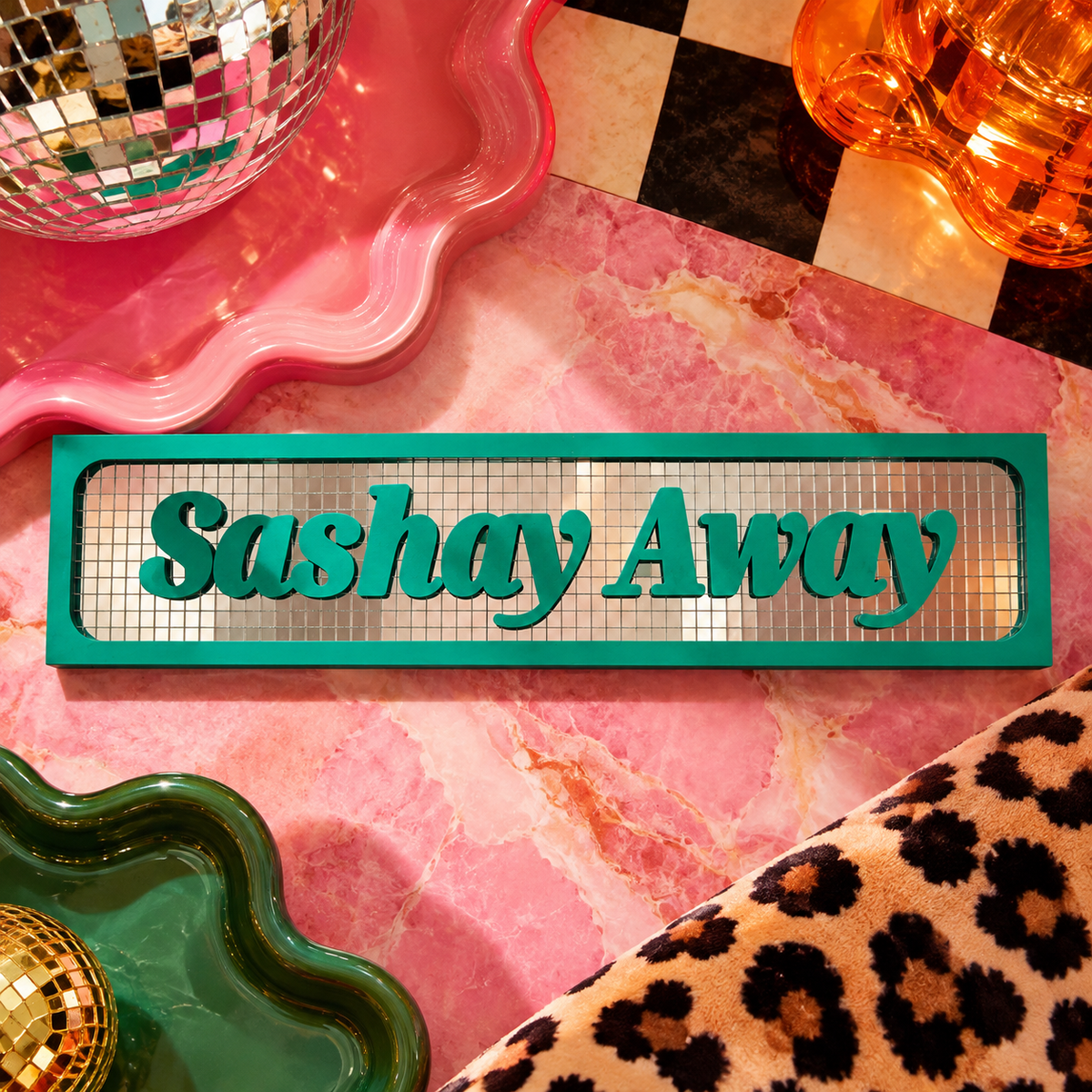 Sashay Away Disco Sign